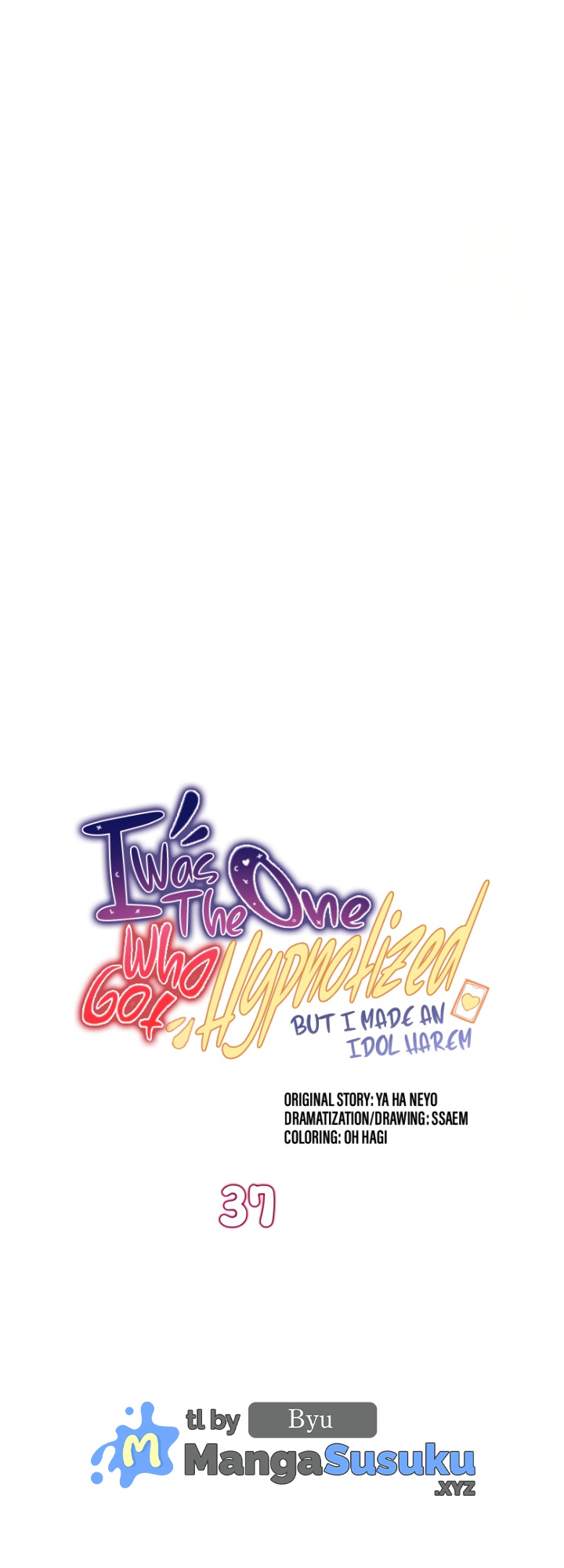 I Was the One Who Got Hypnotized but I Made an Idol Harem - Chapter 37 2