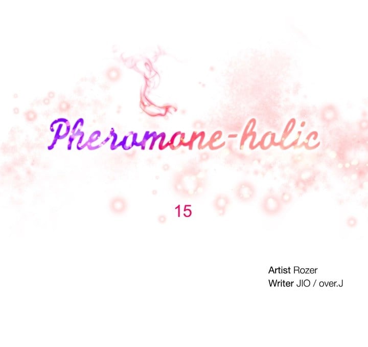 Pheromone-holic - Chapter 15 4