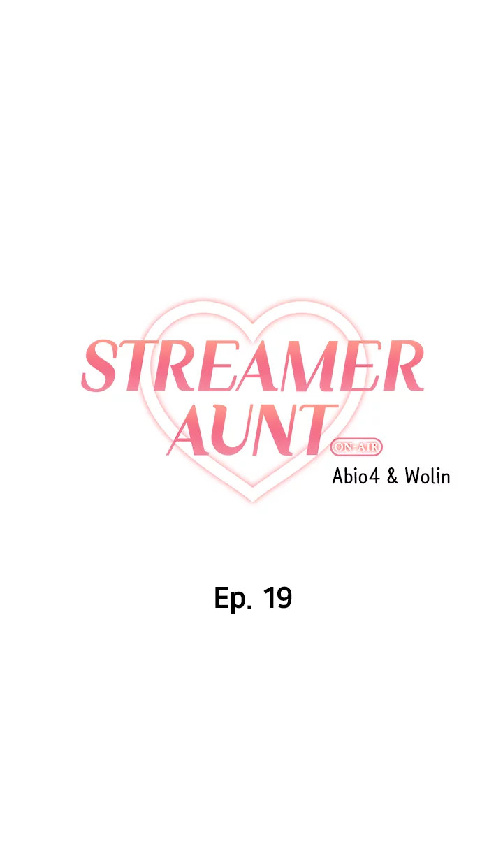 Streamer Aunt - Chapter 19 5