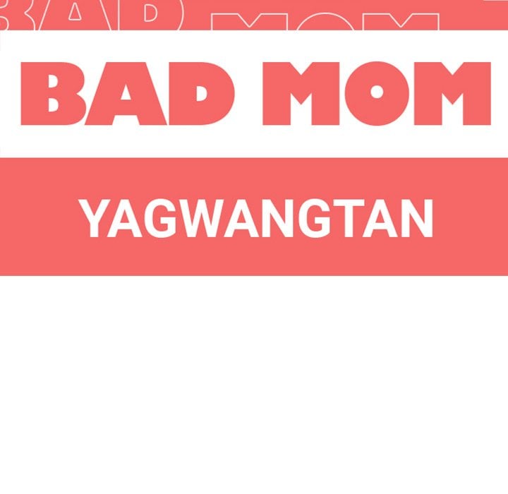 Bad Mom - Chapter 04 20