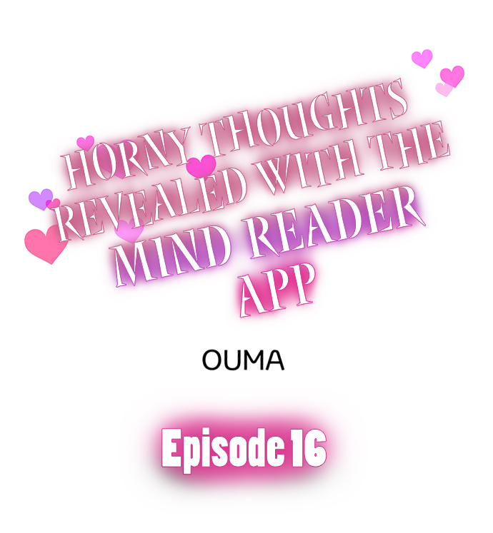 Horny Thoughts Revealed With The Mind Reader App - Chapter 16 1